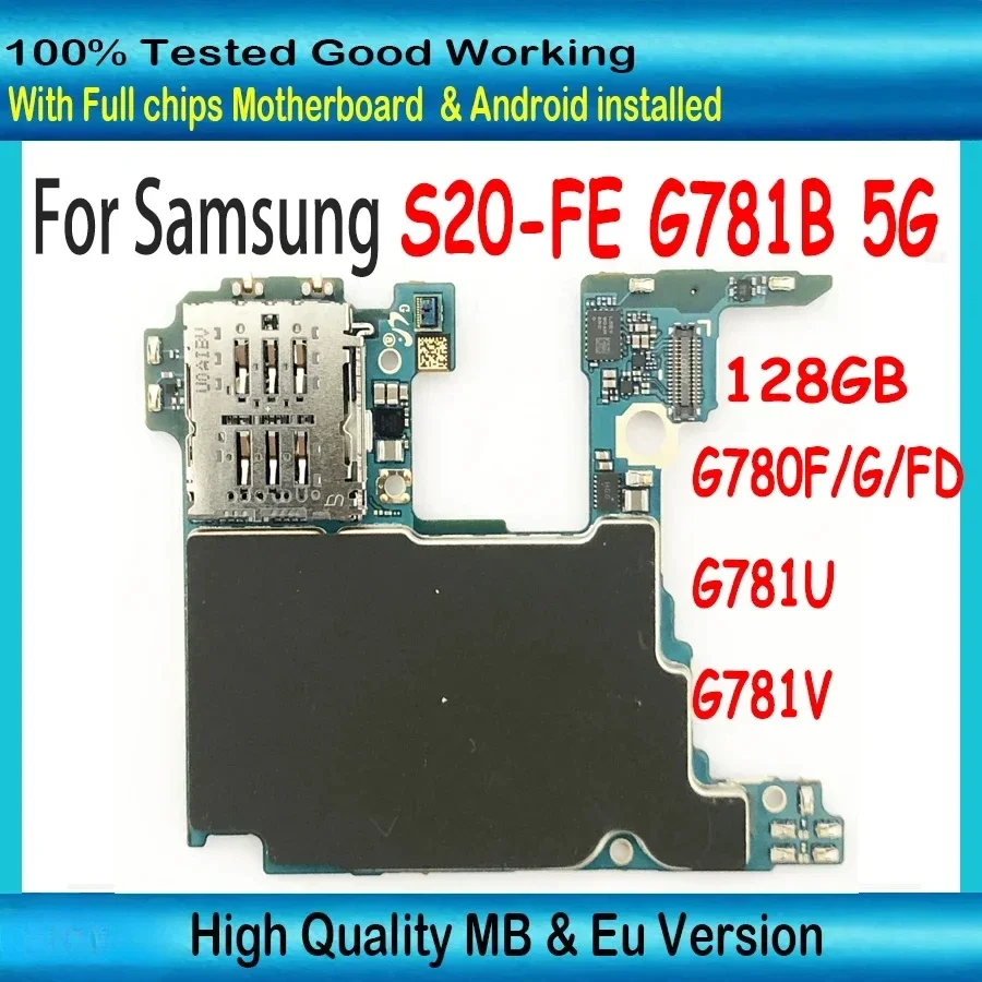 For Samsung Galaxy S20 FE 5G G781U G781V G780F/DS G780G G781N 4G Motherboard 128G Logic Board Unlocked Single Dual Sim