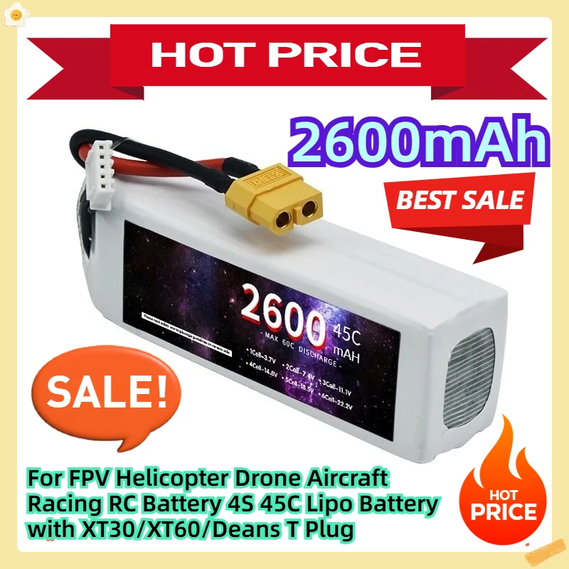 

For FPV Helicopter Drone Aircraft Racing RC Battery 4S 45C 2600MAh 14.8V Lipo Battery with XT30/XT60/Deans T Plug