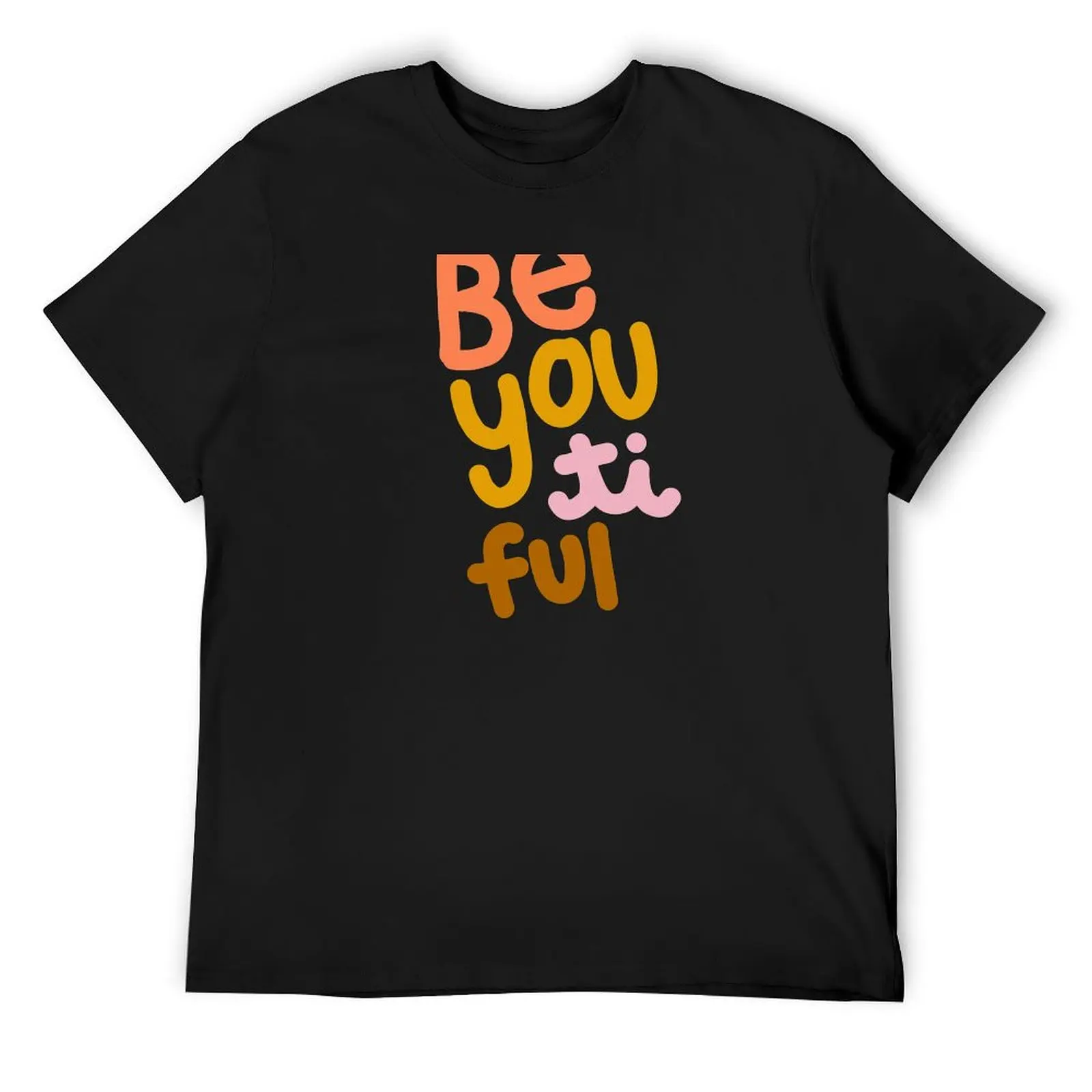 

BE YOU TIFUL T-Shirt cute tops cheap stuff mens white t shirts