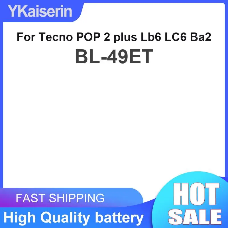 BL-49ET Reliable Power For Tecno Lb6 LC6 POP2 POP2 Plus Ba2 Mobile Phone Battery 5000mAh