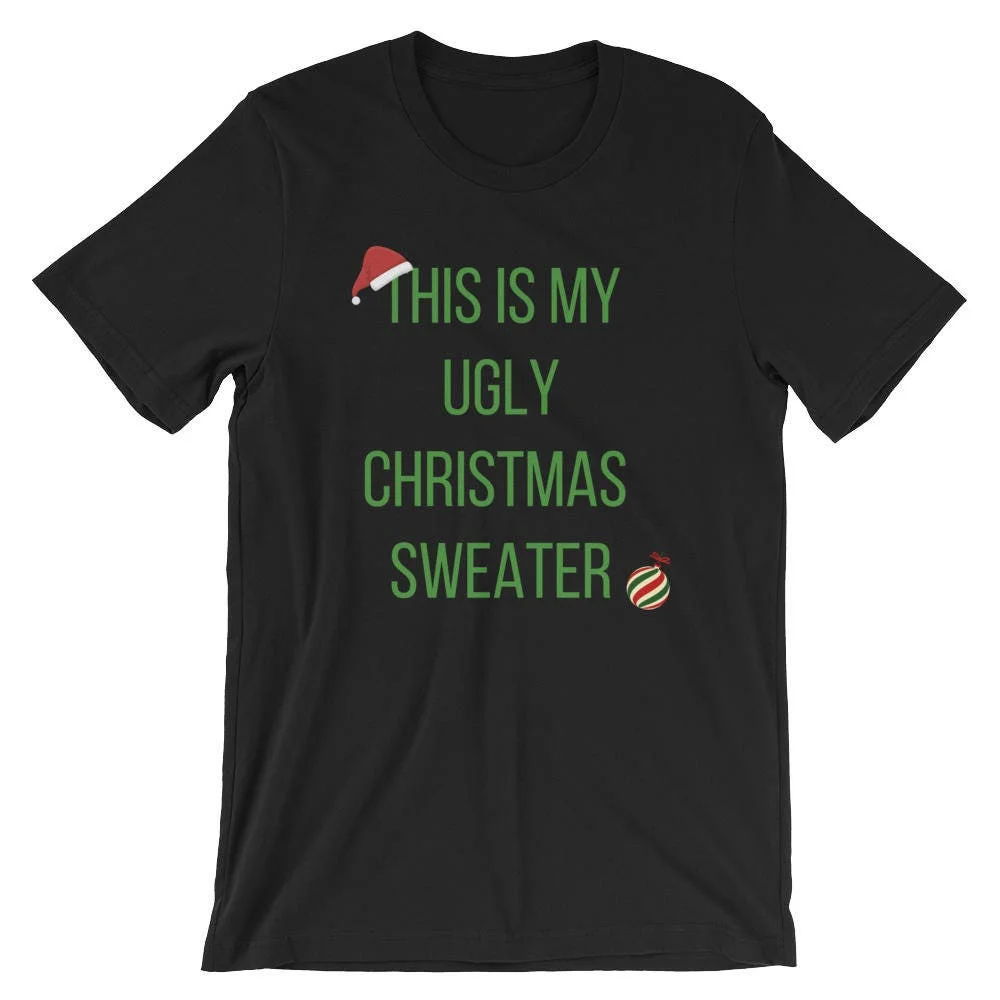 This is my Ugly Christmas Sweater Party Contest snark office filthy animal  T Shirt