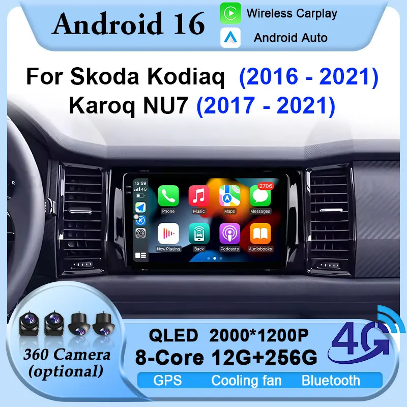 

Android 16 For Skoda Kodiaq 2016-2021 For Karoq NU7 2017-2021 Multimedia 4G WIFI BT Car Radio Auto Tools Stereo Player GPS Navi