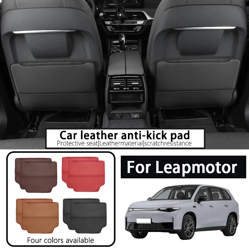 

It is suitable for 26 models of Leapmotor C11 C10 C16 B10 rear seat anti-kick pads