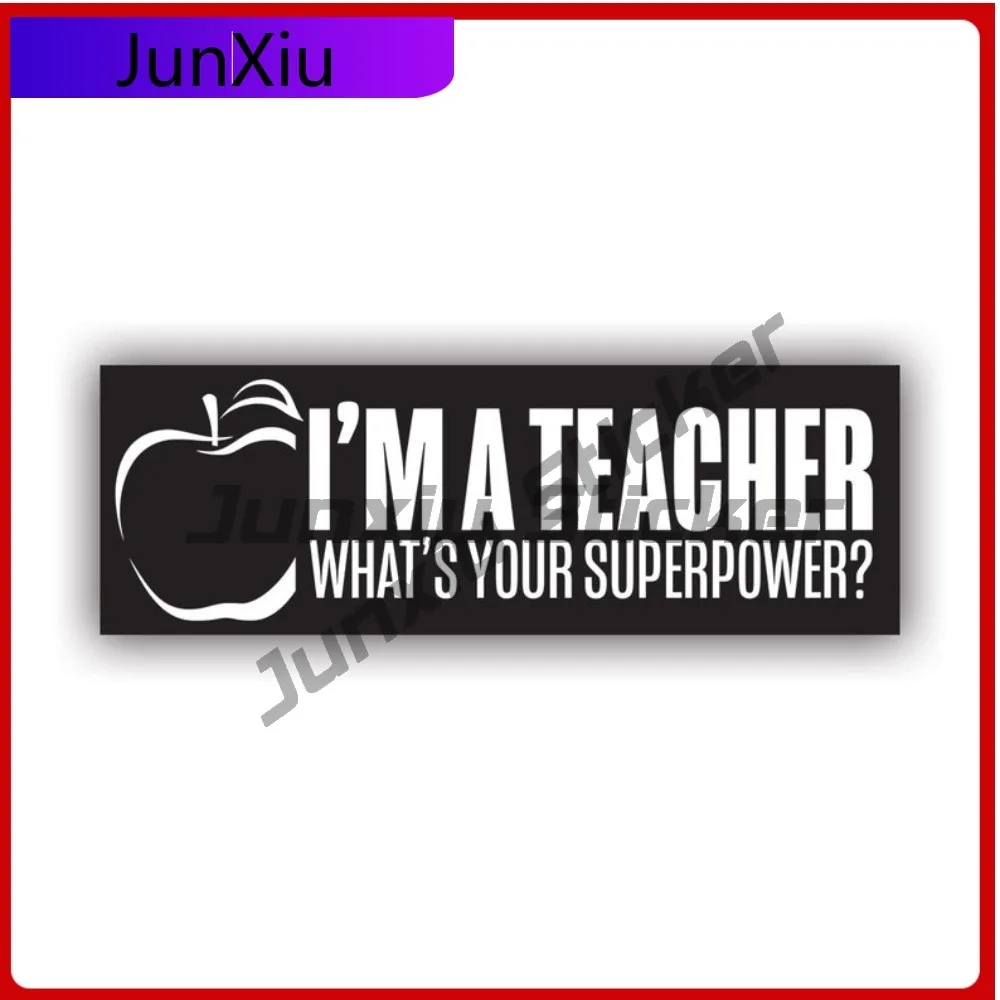 

I'M A Teacher Sun Resistant Scratch Resistant Classic For Truck Car Window Bumper Easy Apply Easy To Remove Decor Sport Fade