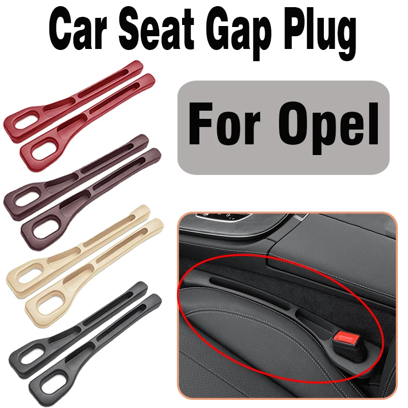 

Car Seat Gap Plug Strip Leak-Organizer Proof Strip Filler For Opel Corsa Astra Mokka Crossland Insignia Combo Vivaro Accessories