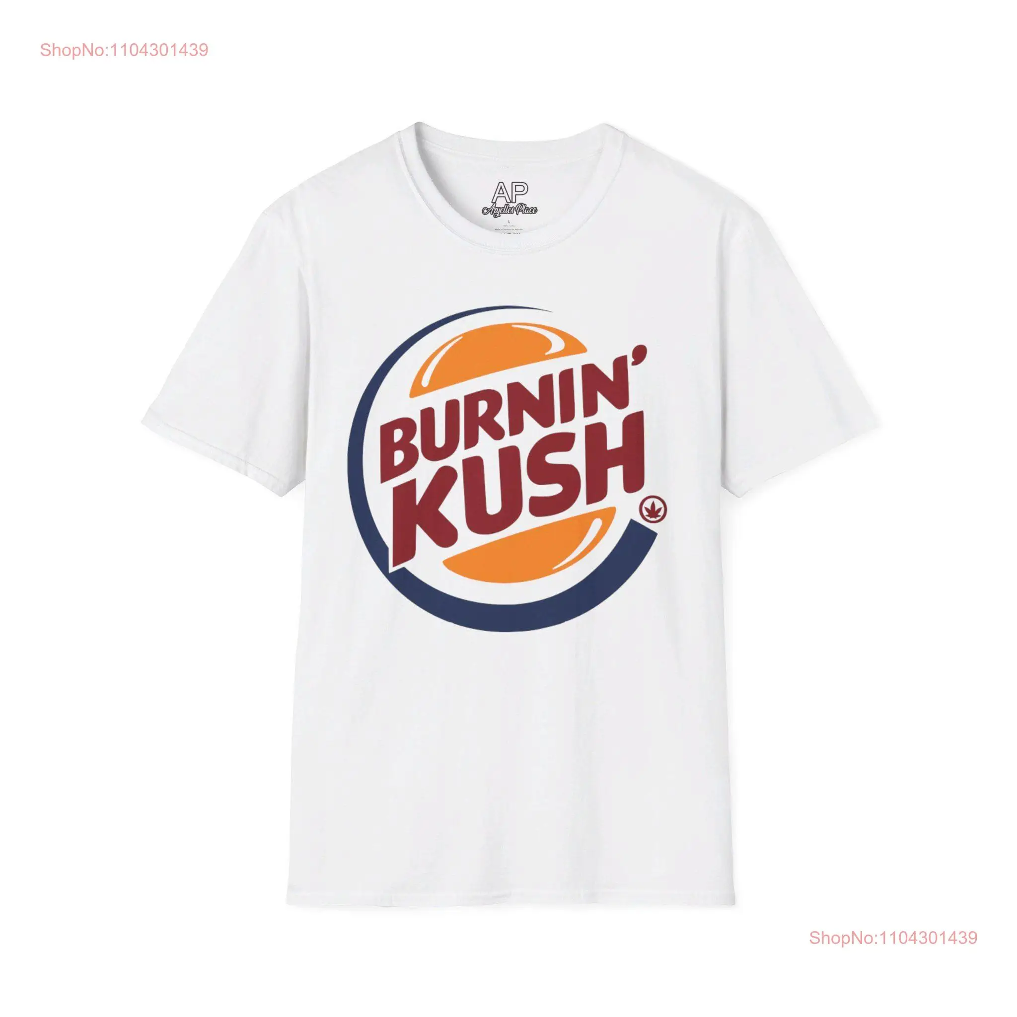 Softstyle Burnin Kush T Shirt long or short sleeves