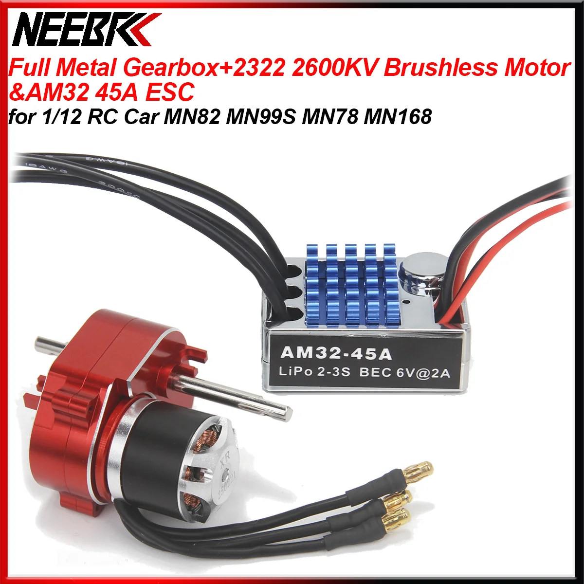 

Full Metal Gearbox Upgrade Kit 2322 2600KV Brushless Motor AM32 45A ESC SM3P/T Plug for 1/12 RC Crawler CarMN82 MN78 MN168 MN99