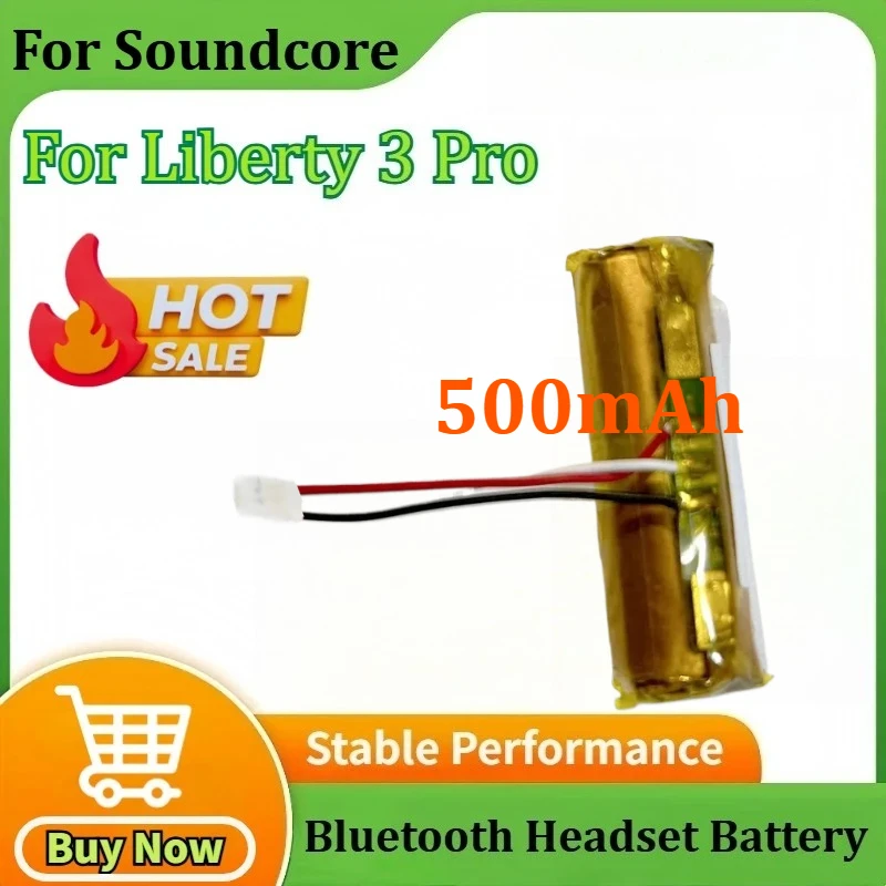 بطارية جديدة لسماعات الرأس بقدرة 500 مللي أمبير في الساعة لبطارية سماعة رأس بخاصية البلوتوث Soundcore لـ Liberty 3 Pro عالية الجودة #1
