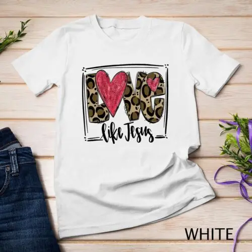 

Leopard Heart Love Like Jesus Christian Western Valentines Unisex T-shirt