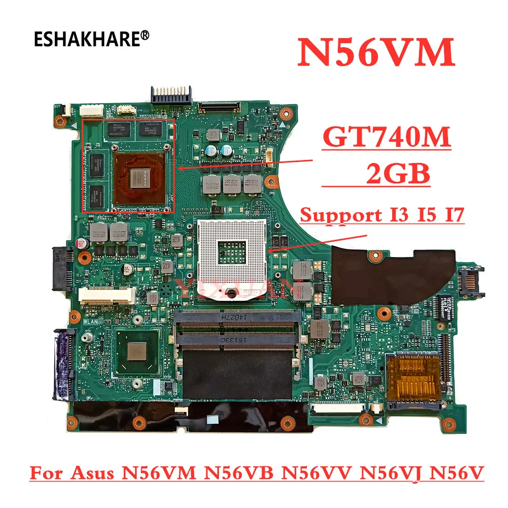 

N56VM Mainboard For ASUS N56V N56VZ N56VJ N56VV N56VB N56VM Laptop Motherboard GT740M 2GB GPU DDR3 100% Tested OK