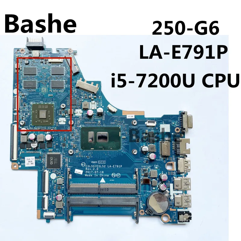 For HP 250 G6 15-BS Notebook motherboard I5-7200U CPU independent graphics card LA-E791P complete full test