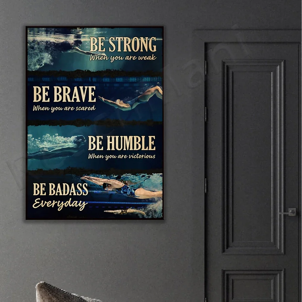 Swimming Swimmers Swimming Posters Be Strong When You Are Weak Posters Home Living Decor Canvas Print Gifts for Swimming Lovers