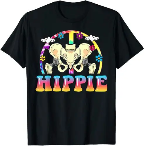 Hippie Hip Replacement Joint Surgery Funny Recovery Fun Gift T-Shirt