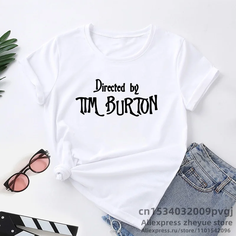 Directed By Tim Burton T-shirt Women Harajuku Summer Letter Print Classic T Shirt Casual Short Sleeve O-neck Women\'s T-shirt