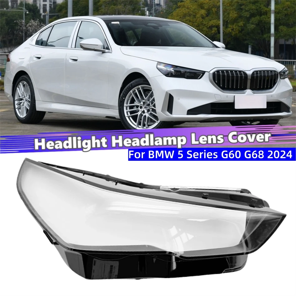 For BMW 5 Series G60 G68 2024 Car Accessory Products Lampcover Caps Headlight Shell Car Front Headlight Lens Cover Lights Shell