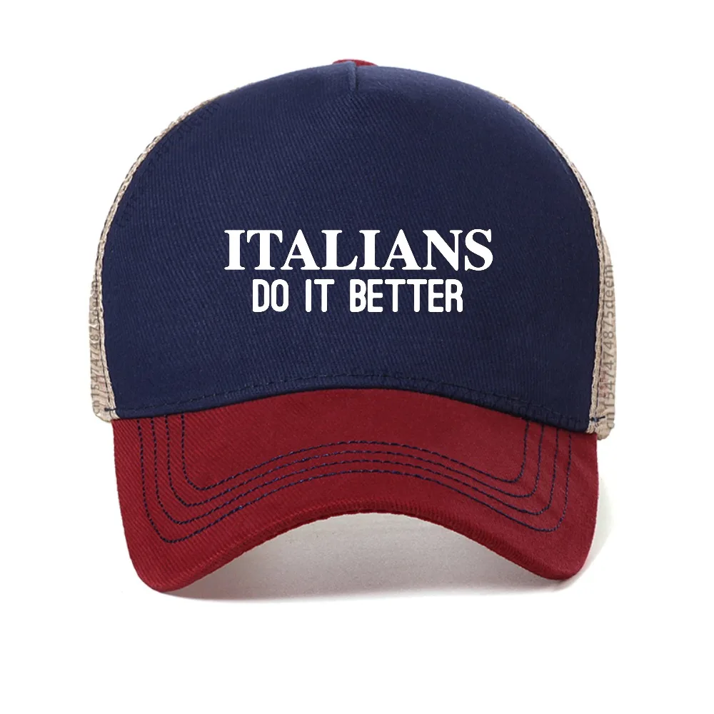 Italians Do It Better Slogan Birthday Funny baseball cap Unisex Graphic Fashion Harajuku sun caps Breathable sun Snapback hats
