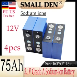 4 new 2.9v/3.1V 75Ah A-grade sodium ion batteries DIY 4s 12V camping electric vehicle travel solar inverter batteries