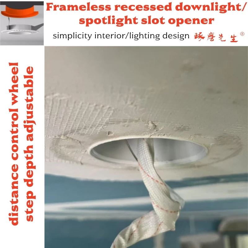 Picture 6: Frameless recessed spotlight/downlight slot opener distance control wheel cuthole unified and standardized step depth adjustable