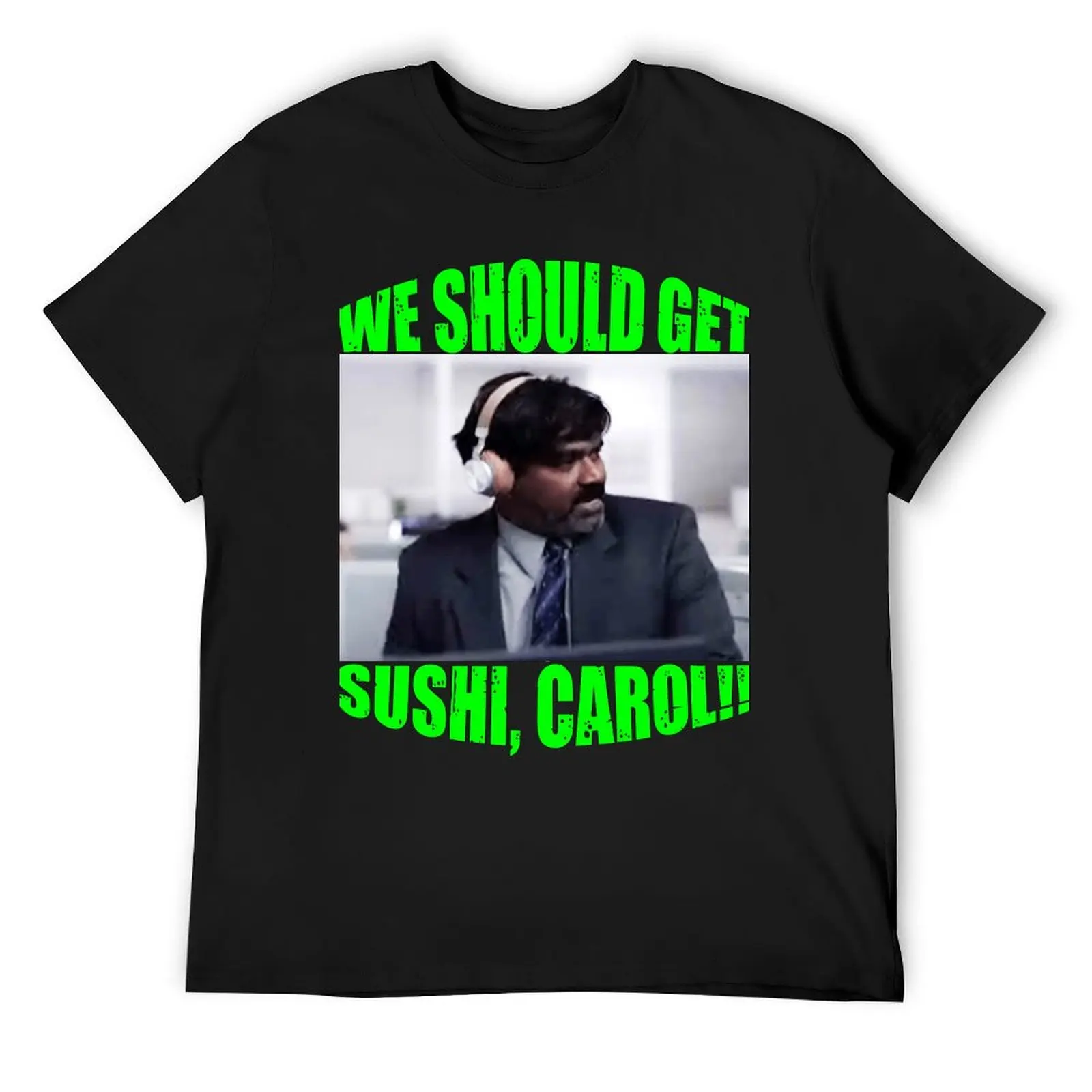 

We Should Get Sushi Carol, funny meme 2023 gifts T-Shirt cute clothes custom shirt tshirts personalised anime shirts men