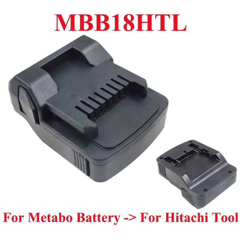 

MBB18HTL Adapter for Metabo 18V Li-ion Batteries Convert To for Hitachi for Hikoki 18V Lithium Batteries for Hitachi Power Tools