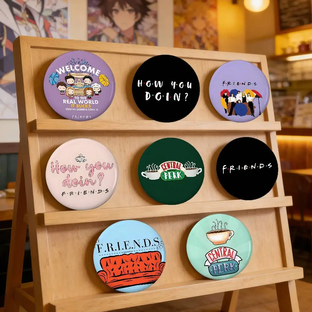 Friends TV Shows Badges Peripheral Lapel Pins Tinplate Round Brooch For Shoulder Bag Accessories Souvenir Gifts