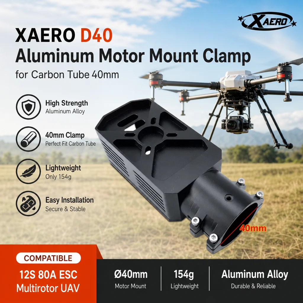 XAERO D40 40mm Aluminum Motor Mount Clamp for Carbon Tube 12S 80A ESC Multirotor UAV