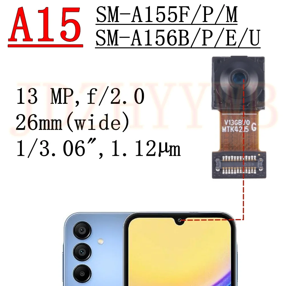 Front Rear Camera For Samsung A15 A155F A155P A155M A156B A156P Frontal Selfie Wide Back Facing Main Camera Module Flex Cable