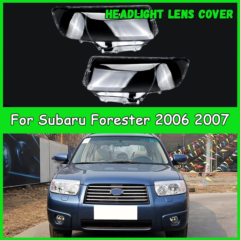 

For Subaru Forester 2006 2007 Car Headlight Cover cap Headlamp Shade Head Lamp headlight lamp cover automobil parts accessori