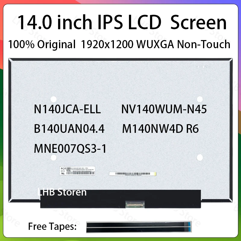 Pantalla LCD de 14 pulgadas N140JCA-ELL NV140WUM-N45 B140UAN04.4 M140NW4D R6 MNE007QS3-1 Panel de matriz de visualización 1920x1200 eDP 30 pines sin función táctil