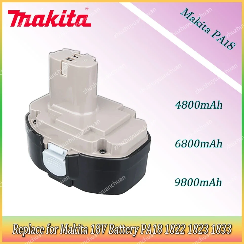 

PA18 Makita 18V 4.8Ah 6.8Ah 9.8Ah Ni-MH Battery,for makita 18V pa18 1822 1823 1833 1834 1835 1835F 192828-1 192829-9