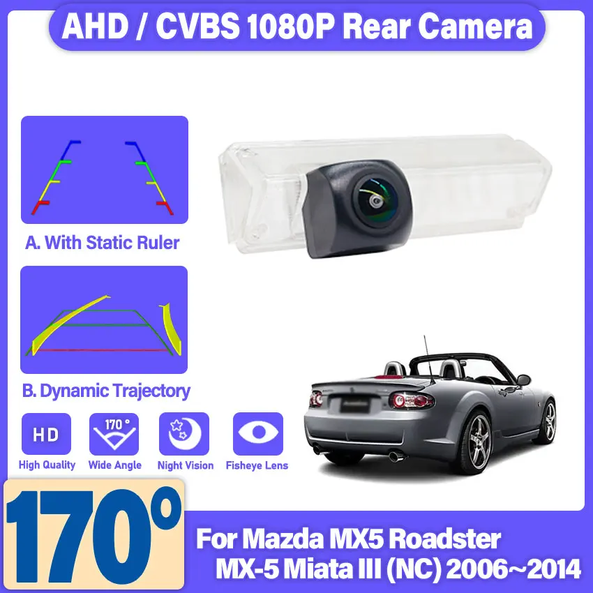 CCD Night Vision Rear View Camera HD For Mazda MX5 Roadster MX-5 Miata III (NC) 2006 2007 2008 2009 2010 2011 2012 2013 2014