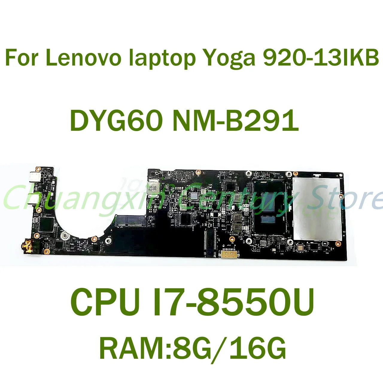 

Материнская плата для ноутбука Lenovo Yoga 920-13IKB DYG60 NM-B291 с процессором I5 I7-8TH RAM: 8G/16G, 100% протестировано, полностью работает