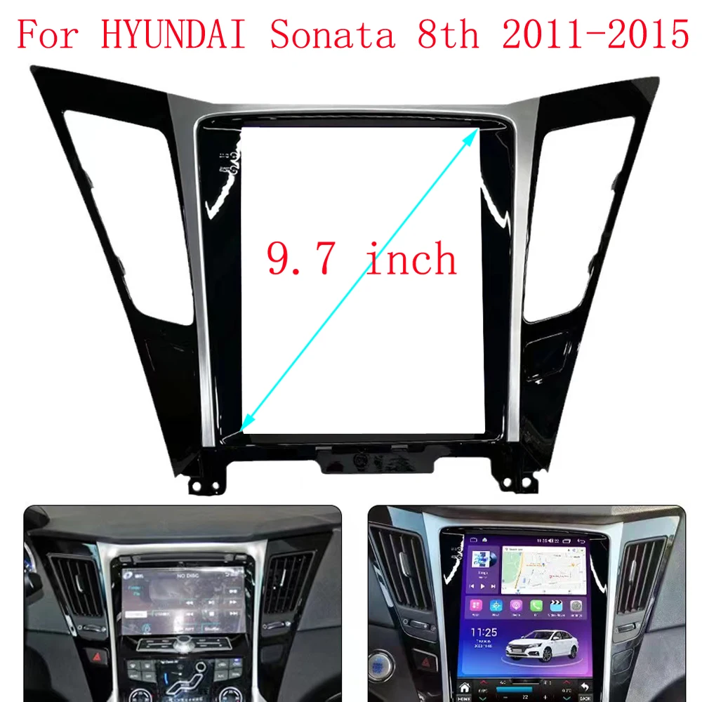 9.7 inch For HYUNDAI Sonata 8th 2011-2015 2 Din Car DVD Frame Audio Fitting Adaptor Dash Trim Kits Facia Panel Radio Player