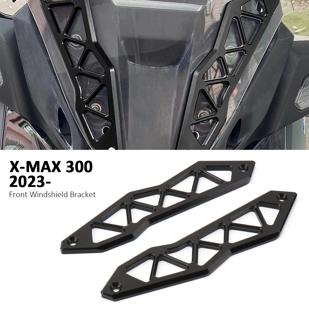 

NEW For Yamaha X-MAX 300 X-Max 300 XMAX 300 XMAX300 2023 2024 Motorcycle Windscreen CNC Windshield Bracket Support Holder kits