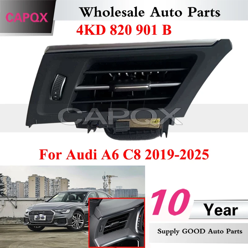 

CAPQX 4KD 820 901 B Левая боковая вентиляционная решетка приборной панели для Audi A6 C8 2019-2025, воздуховод кондиционера, вентиляционное отверстие кондиционера