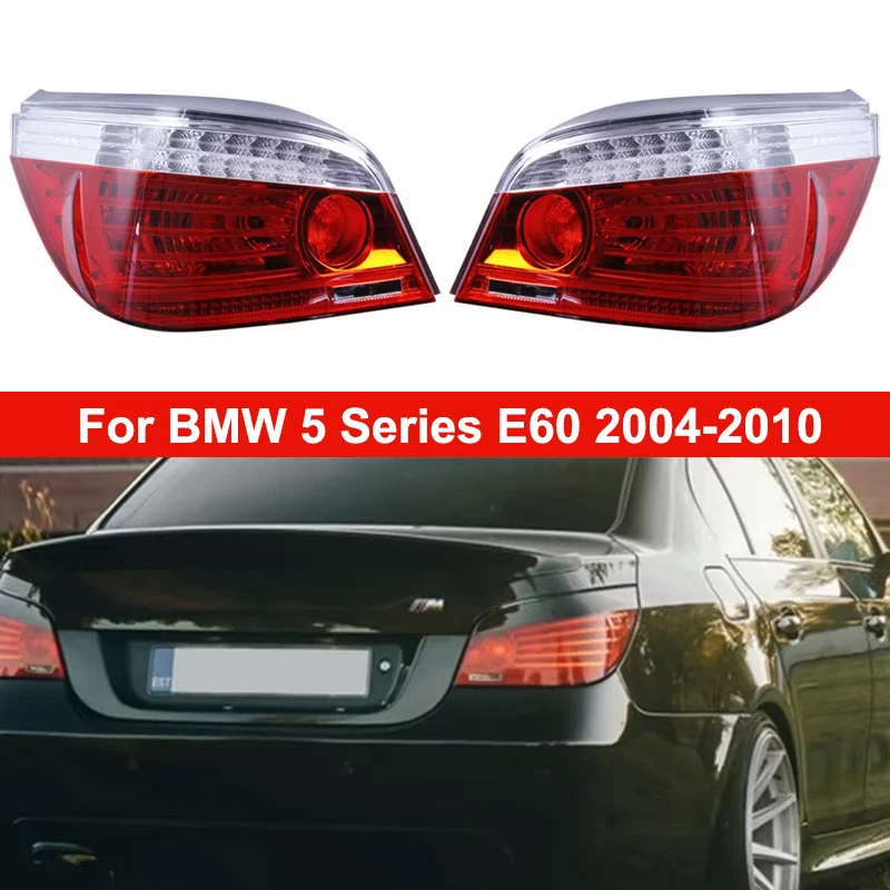 

Для BMW E60 задний фонарь 2004-2007 2008-2010 520i 523i 525i 530i 550i 545i светодиодные задние фонари задние DRL противотуманные тормозные указатели поворота заднего хода