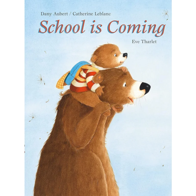 

Eve TharletSchool Is Coming Catherine Le Blanc Minedition 9789888342044 Book