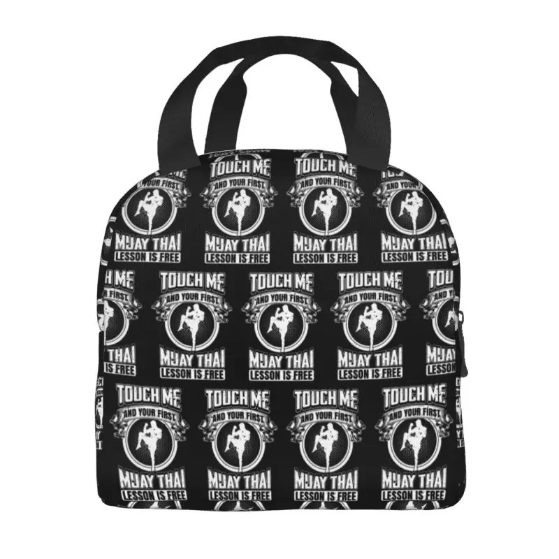 Touch Me And Your First Muay Thai Lesson Is Free Thermal Lunch Bags Thailand Martial Art Fighter Lunch Tote for Food Box