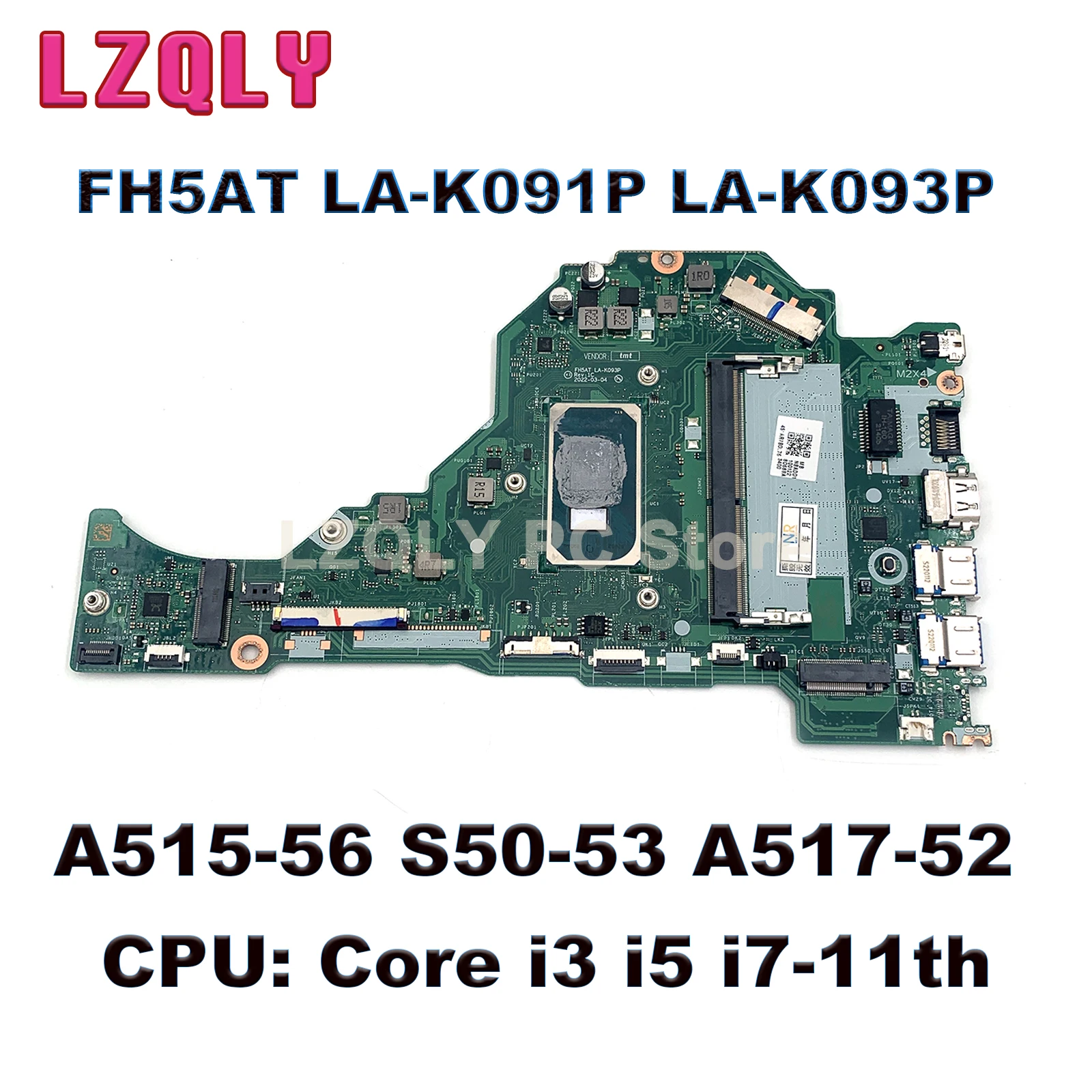 For Acer Aspire A515-56 A515-56G S50-53 A517-52 Laptop Motherboard FH5AT LA-K091P LA-K093P With Core i3 i5 i7-11th CPU Mainboard