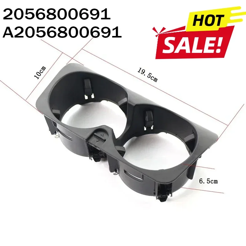 Para Mercedes Benz C E GLC V G clase W205 W213 W253 W447 2056800691 A2056800691 consola central de coche insertar bebidas soporte para vasos