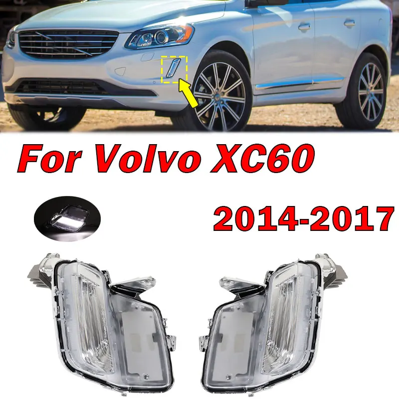 

31364330 31364331 Подходит для Volvo XC60 2014 2015 2016 2017, автомобильные дневные ходовые огни, передние светодиодные противотуманные фары DRL, сигнальная лампа