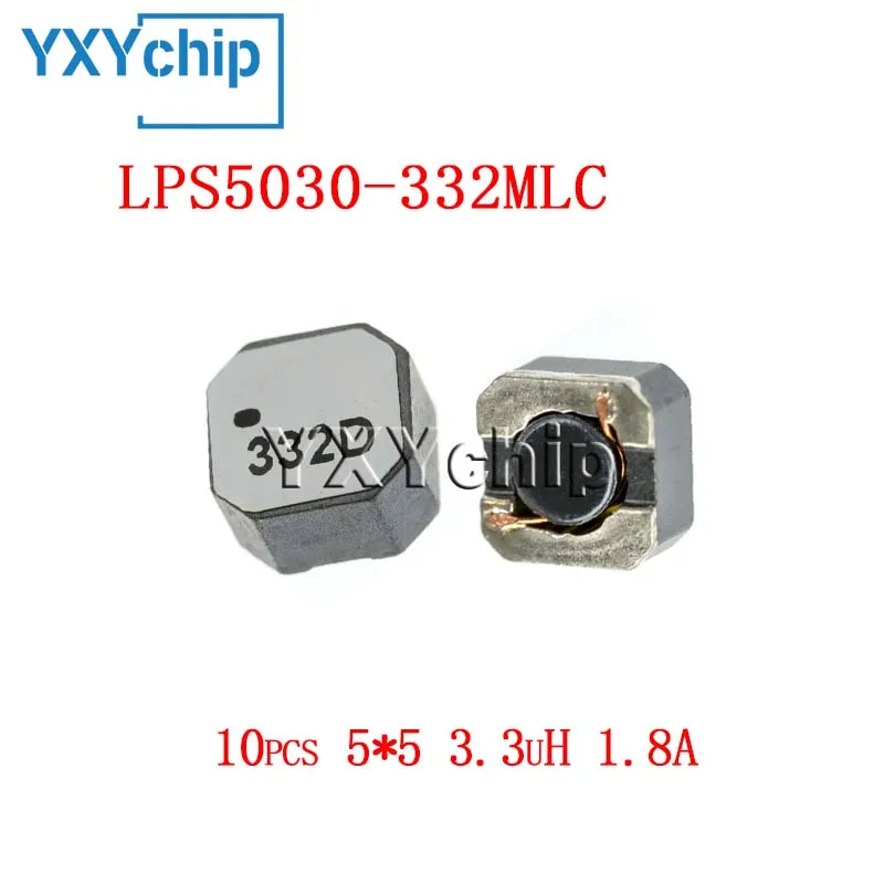 

10PCS 5*5 3.3UH 1.8A SMD MAGNETIC SHIELD TYPE POWER INDUCTOR LPS5030-332MLC 5X5MM NEW ORIGINAL