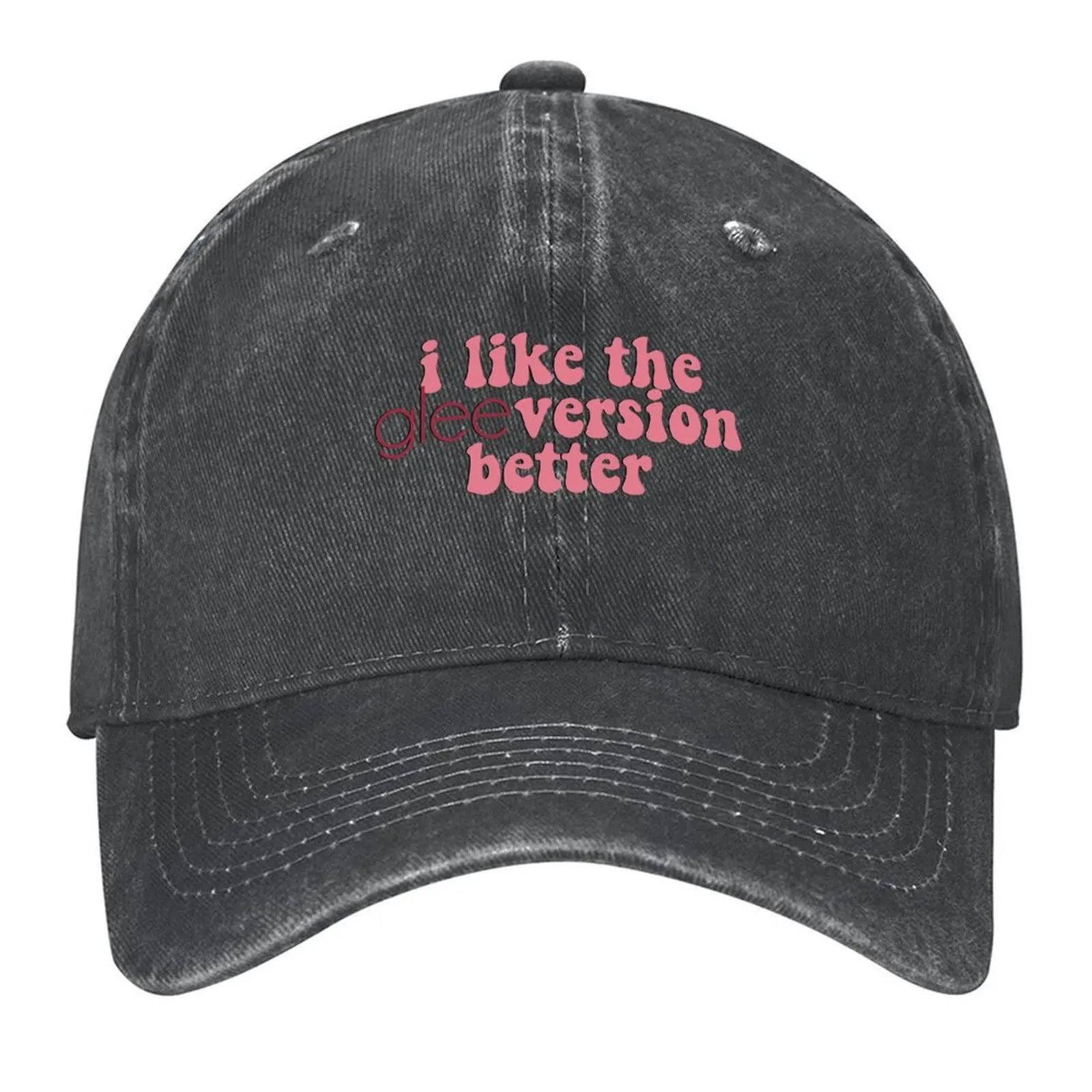 

i like the glee version better Baseball Cap Luxury Cap Custom Cap Beach Outing sailor for men Men's Baseball Women's