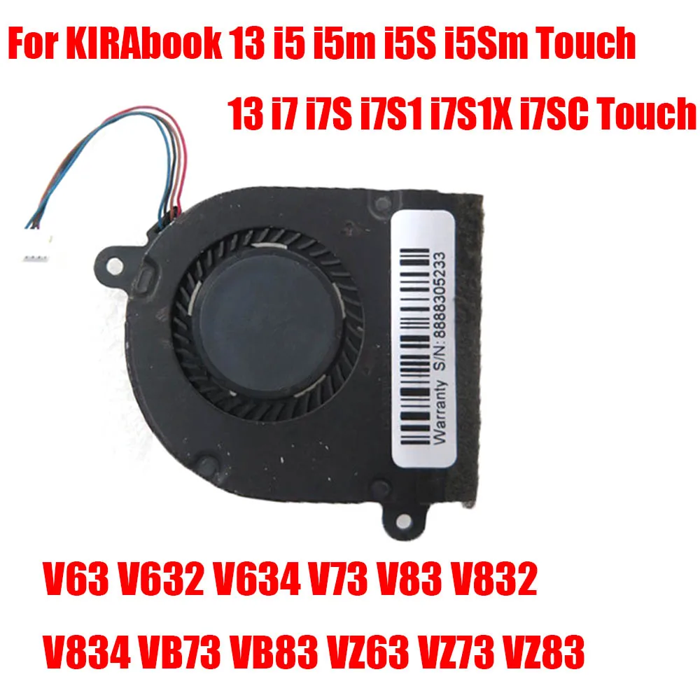 

Laptop CPU Fan For Toshiba For KIRAbook 13 i5 i5m i5S i5Sm Touch 13 i7 i7S i7S1 i7S1X i7SC Touch For Dynabook KIRA V63 V632 V634