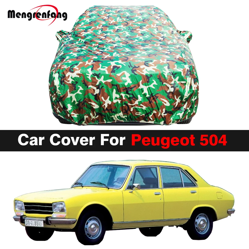 

Полный камуфляжный автомобильный чехол для Peugeot 504, водонепроницаемый, с защитой от УФ-лучей, солнцезащитный козырек, дождь, снег, пылезащитный, всесезонный, подходит