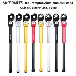 Mr.Tiparts Aluminum Alloy 16 Inch Kickstand for Brompton Bike C Line A Line P Line T Line