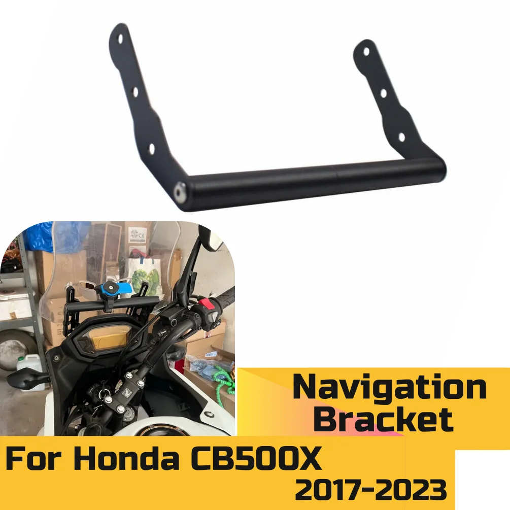 CB500X Navigation Bracket Holder For Honda CB 500X 2017-2023 2022 2021 2020 CB500 X Mobile GPS Hold Stand Motorcycle Accessories