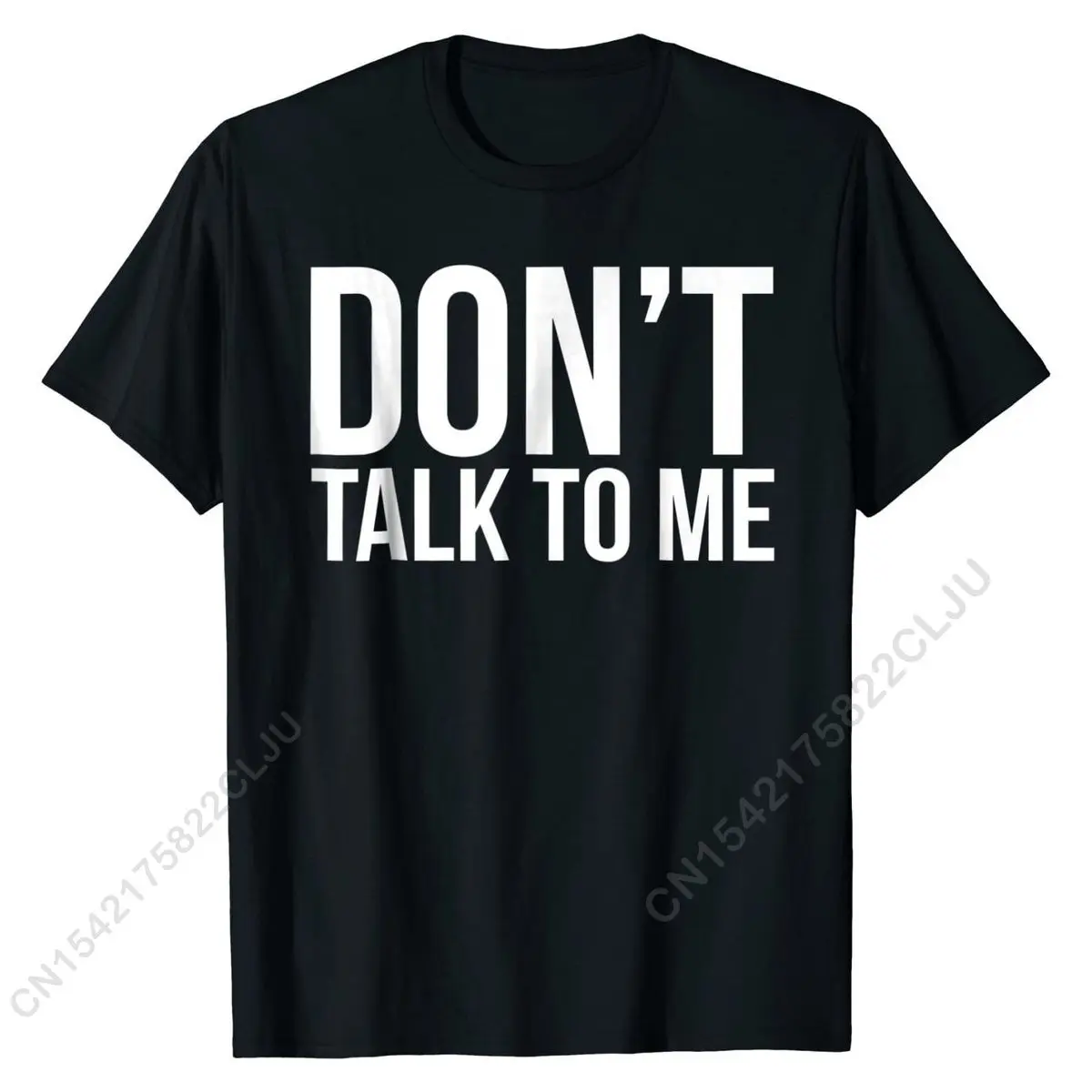 Funny T-shirt - Don't Talk To Me Top T-shirts Design Hot Sale Men's Tops Shirt Design Cotton