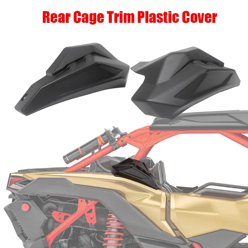 

1 пара накладок на заднюю клетку, защитная панель из АБС-пластика для Can-Am Maverick X3 Max 900 Turbo R X DS/RC/MR/RS 2017, аксессуары для UTV