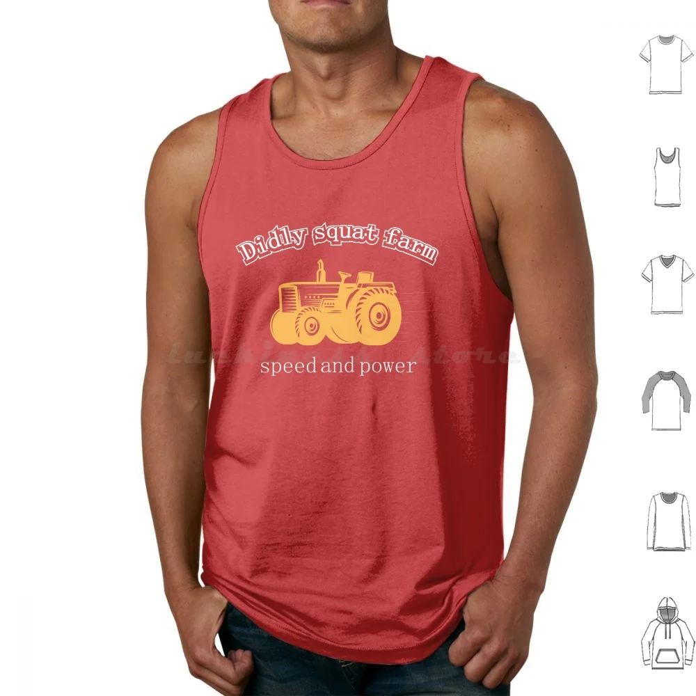 Didly Squat Farm Speed And Power : Vacation , Memories , Family , Friends. Tank Tops Vest Sleeveless Didly Squat Farm Speed